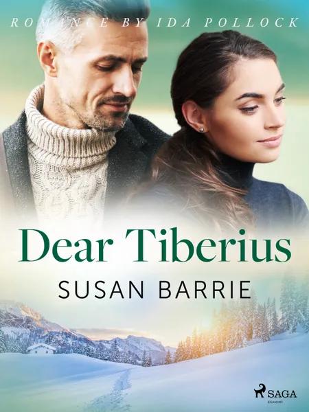 Dear Tiberius af Susan Barrie