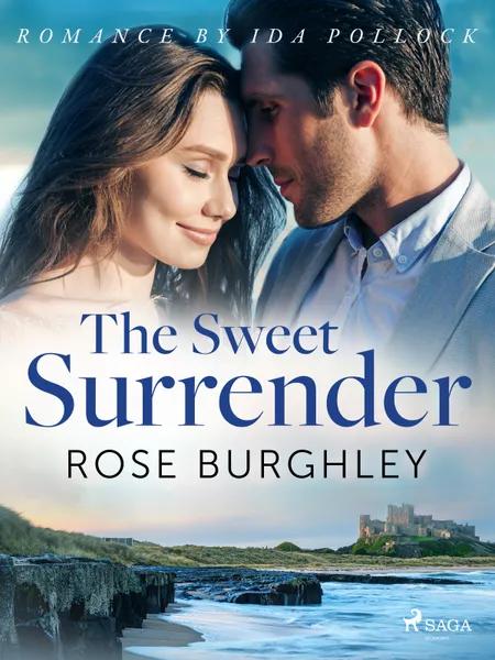 The Sweet Surrender af Rose Burghley