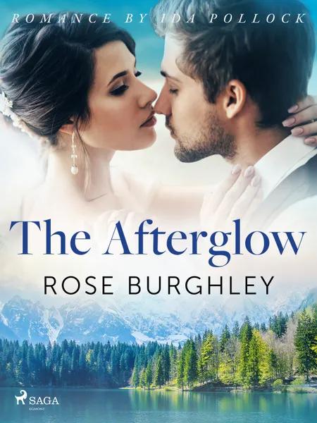 The Afterglow af Rose Burghley