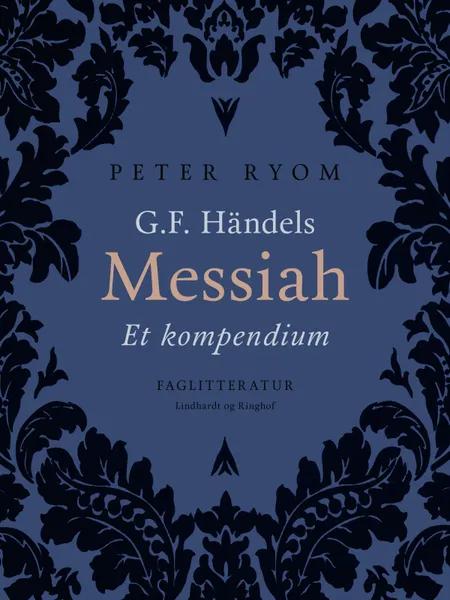 G.F. Händels Messiah. Et kompendium af Peter Ryom