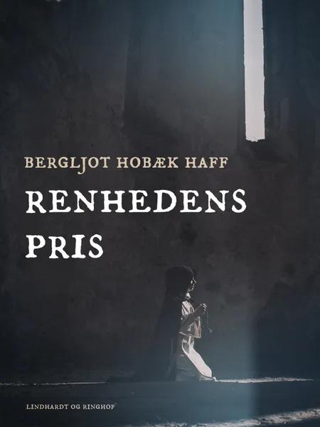 Renhedens pris af Bergljot Hobæk Haff