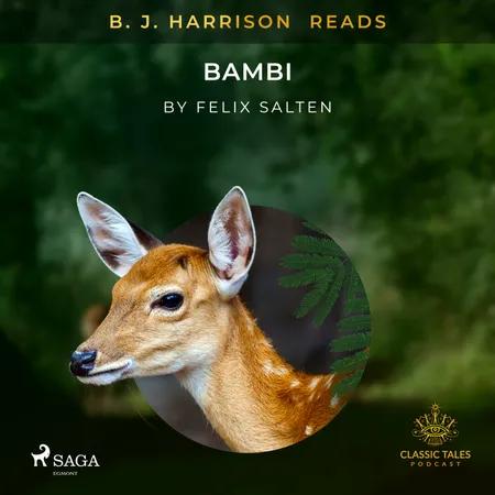 B. J. Harrison Reads Bambi af Felix Salten
