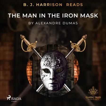 B. J. Harrison Reads The Man in the Iron Mask af Alexandre Dumas
