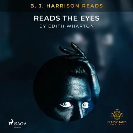 B. J. Harrison Reads The Eyes af Edith Wharton