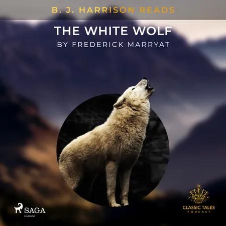 B. J. Harrison Reads The White Wolf af Frederick Marryat