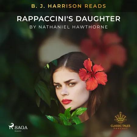 B. J. Harrison Reads Rappaccini's Daughter af Nathaniel Hawthorne