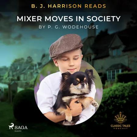 B. J. Harrison Reads Mixer Moves in Society af P.G. Wodehouse
