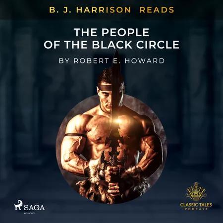 B. J. Harrison Reads The People of the Black Circle af Robert E. Howard