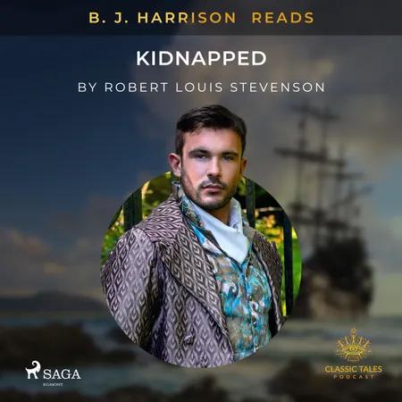B. J. Harrison Reads Kidnapped af Robert Louis Stevenson