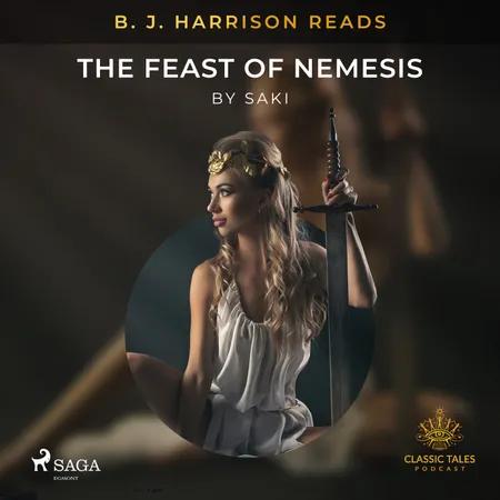 B. J. Harrison Reads The Feast of Nemesis af Saki