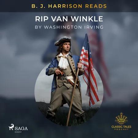 B. J. Harrison Reads Rip Van Winkle af Washington Irving