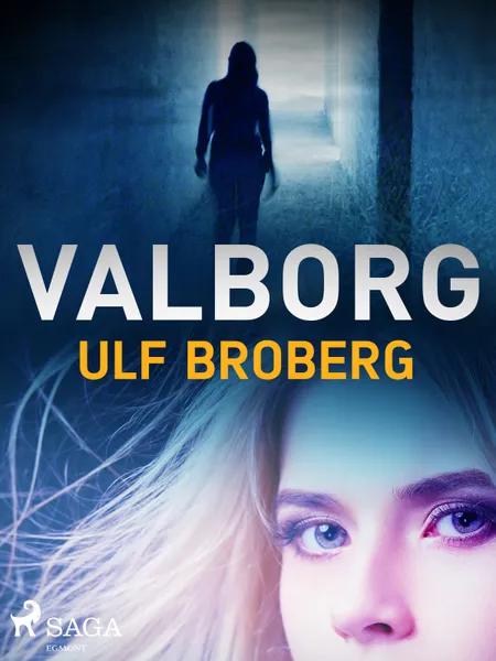 Valborg af Ulf Broberg