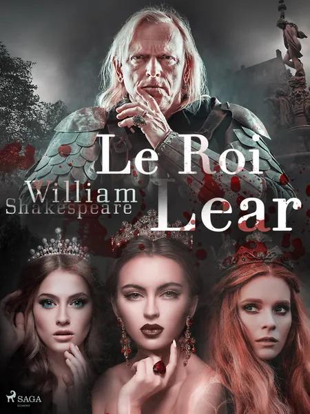 Le Roi Lear af William Shakespeare