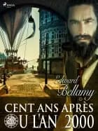 Cent Ans Après ou l'An 2000