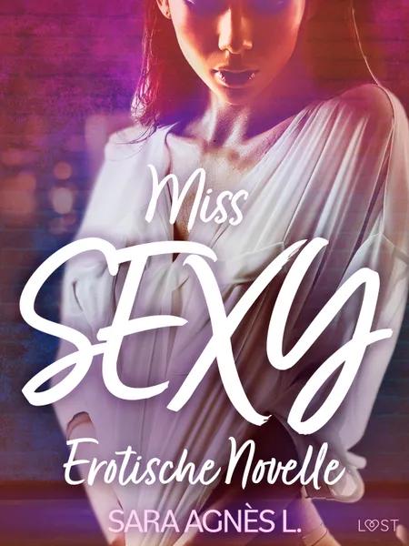Miss sexy af Sara Agnès L.