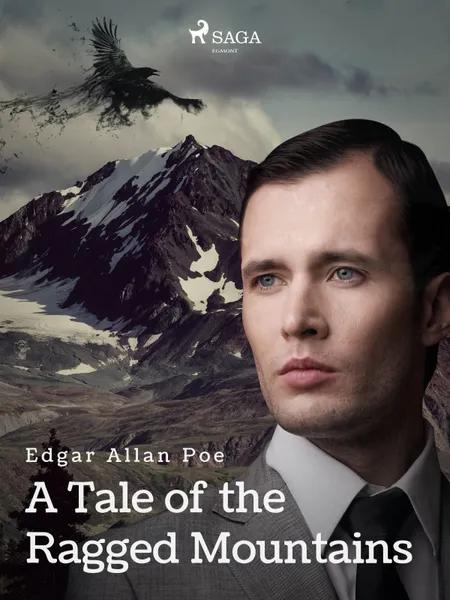 A Tale of the Ragged Mountains af Edgar Allan Poe