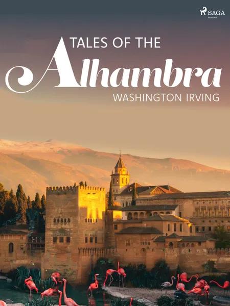Tales of the Alhambra af Washington Irving