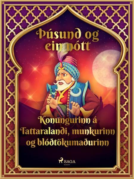 Konungurinn á Tattaralandi, munkurinn og blóðtökumaðurinn (Þúsund og ein nótt 20) af Ýmsir