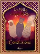 Le Mille e Una Notte: Conclusione (Le Mille e Una Notte 60) af – Le Mille E Una Notte