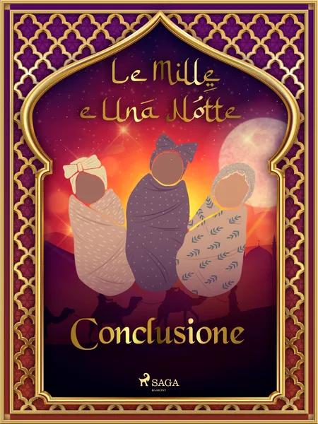 Le Mille e Una Notte: Conclusione (Le Mille e Una Notte 60) af Le Mille E Una Notte