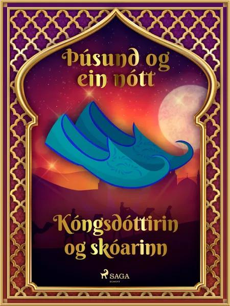 Kóngsdóttirin og skóarinn (Þúsund og ein nótt 21) af Ýmsir