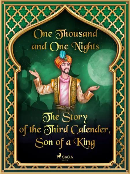 The Story of the Third Calender, Son of a King af One Thousand and One Nights