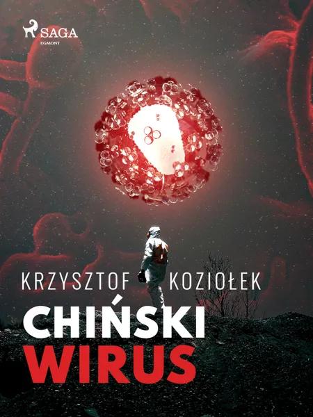 Chiński wirus af Krzysztof Koziołek