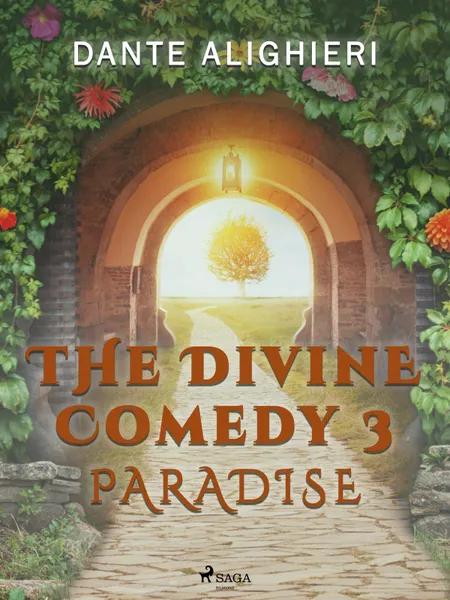The Divine Comedy 3: Paradise af Dante Alighieri