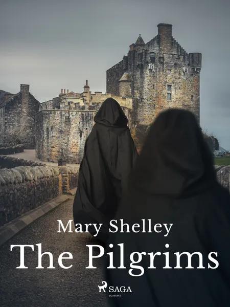 The Pilgrims af Mary Shelley