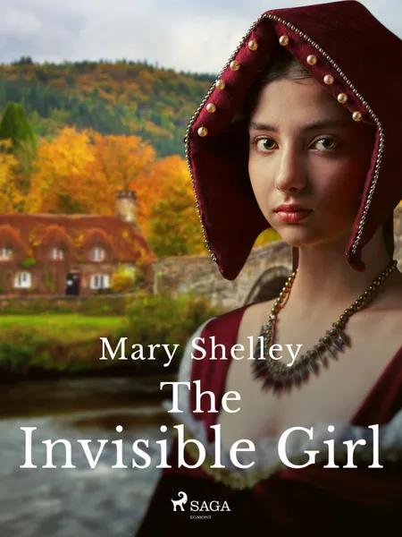 The Invisible Girl af Mary Shelley
