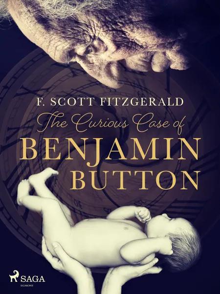 The Curious Case of Benjamin Button af F. Scott. Fitzgerald