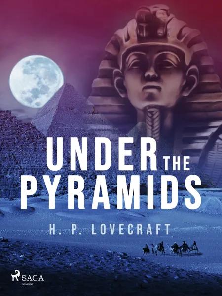 Under the Pyramids af H. P. Lovecraft