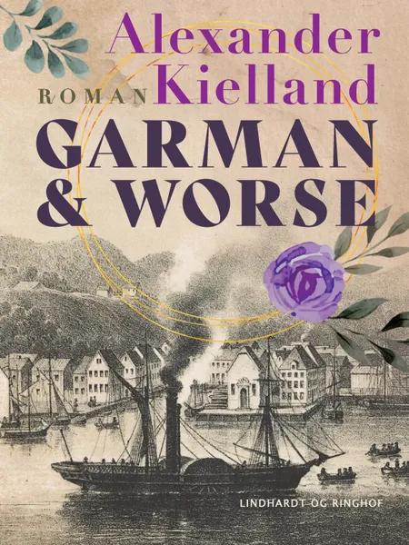 Garman & Worse af Alexander Kielland
