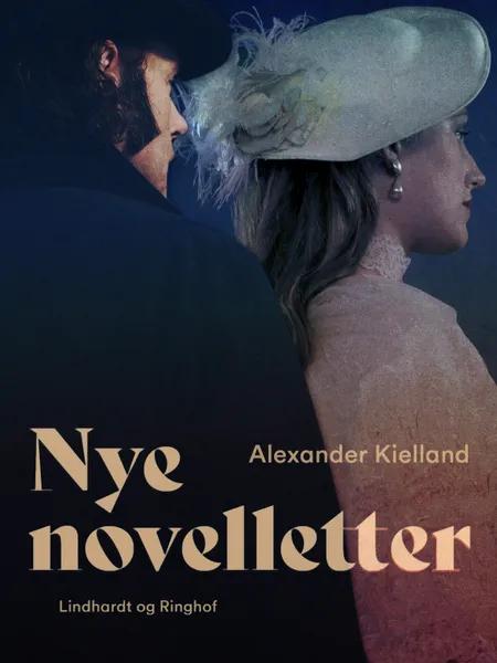 Nye novelletter af Alexander Kielland