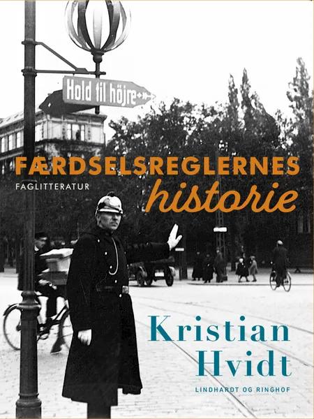 Færdselsreglernes historie af Kristian Hvidt