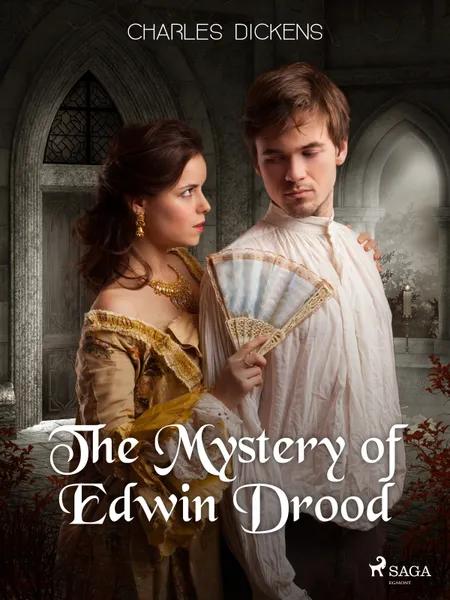 The Mystery of Edwin Drood af Charles Dickens