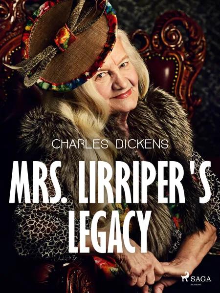 Mrs. Lirriper's Legacy af Charles Dickens