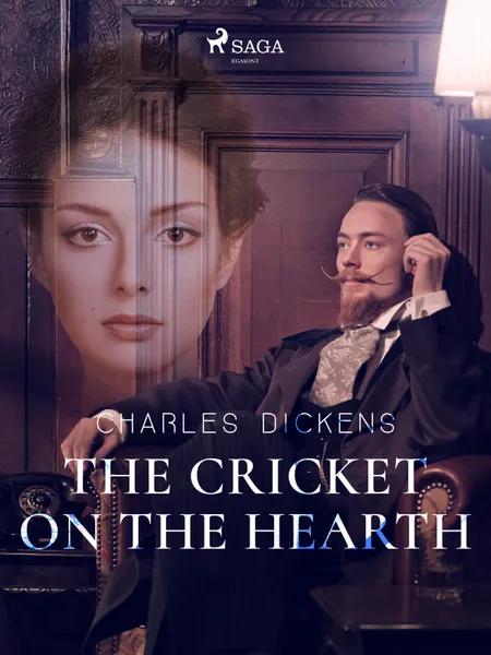 The Cricket on the Hearth af Charles Dickens