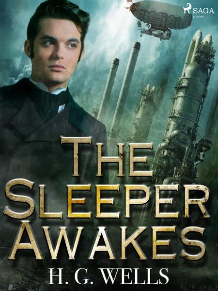The Sleeper Awakes af H. G. Wells