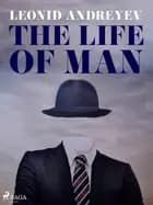 The Life of Man