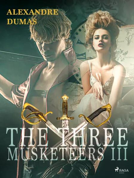 The Three Musketeers III af Alexandre Dumas