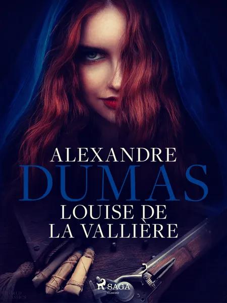 Louise de la Vallière af Alexandre Dumas