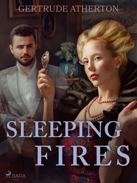 Sleeping Fires af Gertrude Atherton