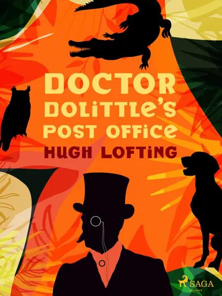 Doctor Dolittle's Post Office af Hugh Lofting