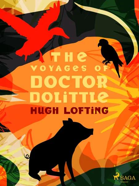 The Voyages of Doctor Dolittle af Hugh Lofting