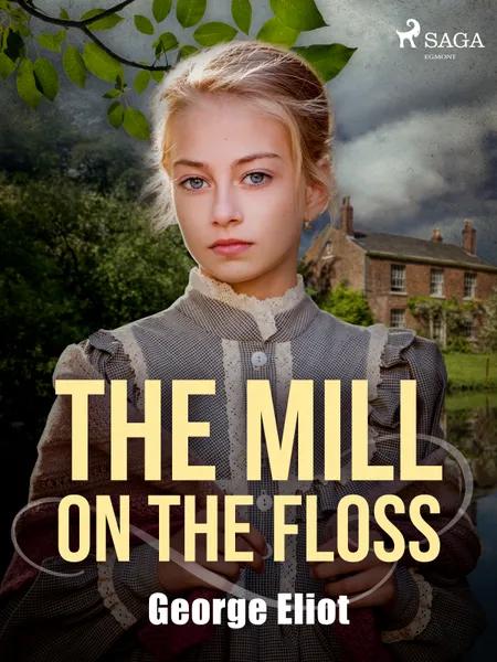 The Mill on the Floss af George Eliot
