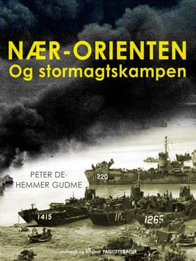 Nær-Orienten og stormagtskampen af Peter de Hemmer Gudme