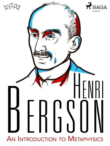 An Introduction to Metaphysics af Henri Bergson