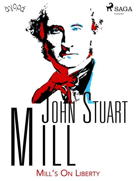 Mill’s On Liberty af John Stuart Mill