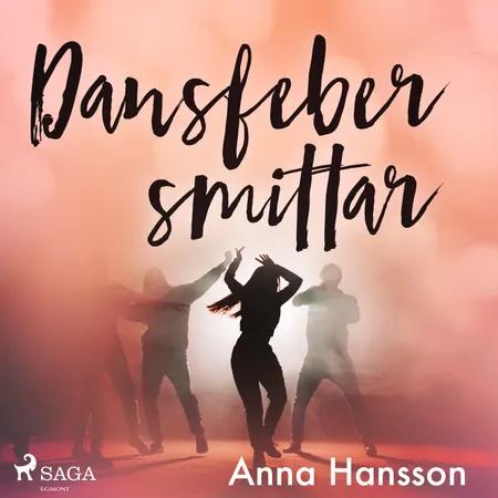 Dansfeber smittar af Anna Hansson